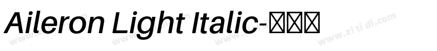 Aileron Light Italic字体转换